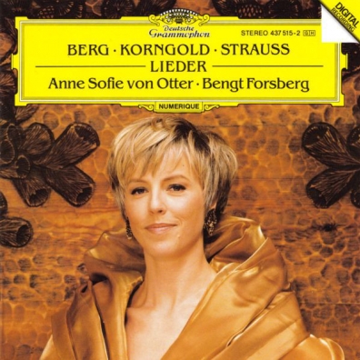 Anne Sofie Von Otter (Анне Софи фон Оттер): Berg/ Korngold/ Strauss, R.: Lieder