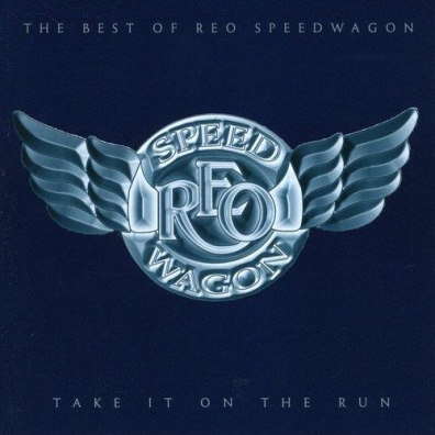 Reo Speedwagon (Рео Спидвагон): Take It On The Run: The Best Of Reo Spee