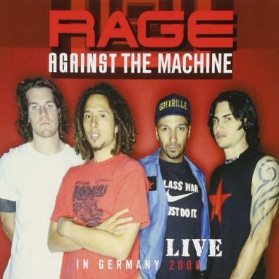 Rage Against The Machine: Live In Germany 2000