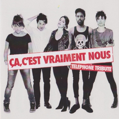 Tribute To Telephone - Ca C’Est Vraiment Nous Tribute To Telephone - Ca C’Est Vraiment Nous