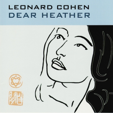 Leonard Cohen (Леонард Коэн): Dear Heather