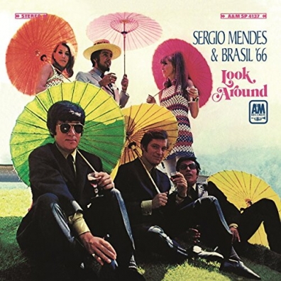 Look Around Sergio & Brasil '66 Mendes (Сержио Сантос Мендес): Look Around