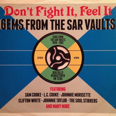 Feel It Don'T Fight It: Gems From The Sar Vaults 59-62