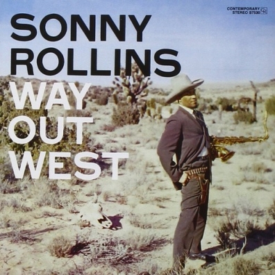 Sonny Rollins (Сонни Роллинз): Way Out West