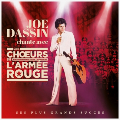Joe Dassin (Джо Дассен): Joe Dassin Chante Avec Les Choeurs De L'Armee Rouge