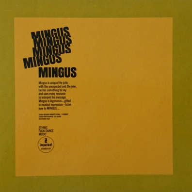Mingus Mingus Mingus Mingus Mingus Charles Mingus (Чарльз Мингус): Mingus Mingus Mingus Mingus Mingus