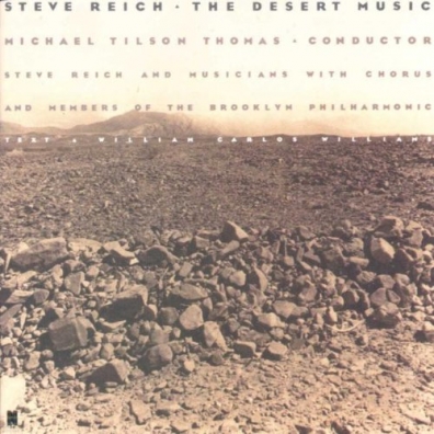 Steve Reich (Стивен Райх): The Desert Music