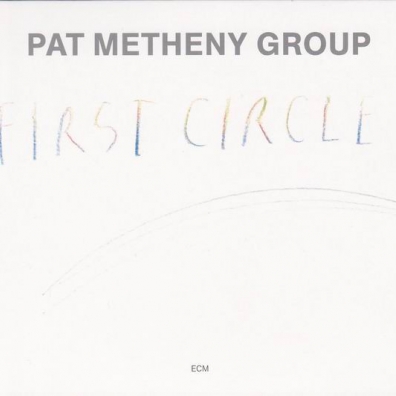 Pat Metheny (Пэт Метени): First Circle
