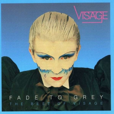Fade To Grey The Single Collection Visage: Fade To Grey The Single Collection
