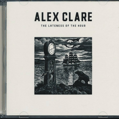 The Lateness Of The Hour Alex Clare (Алекс Клэр): The Lateness Of The Hour