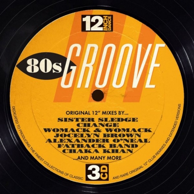 12 Inch Dance: 80S Groove