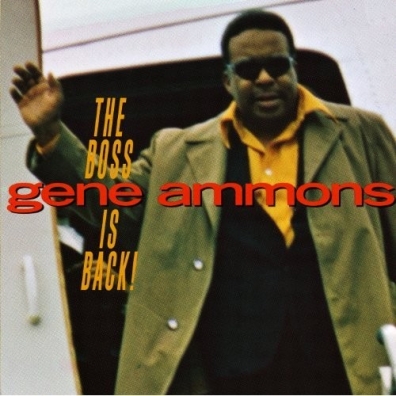 Gene Ammons (Джин Эммонс): The Boss Is Back!