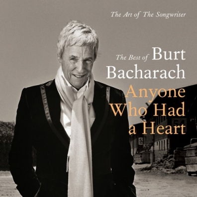 Burt Bacharach (Берт Бакарак): Anyone Who Had A Heart