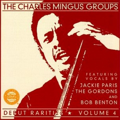 Charles Mingus (Чарльз Мингус): Debut Rarities, vol. 4