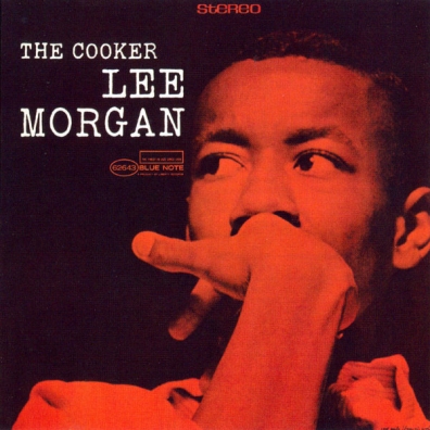Lee Morgan (Ли Морган): The Cooker