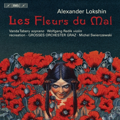 Alexander Lokshin (Александр Лазаревич Локшин): Les Fleurs du Mal