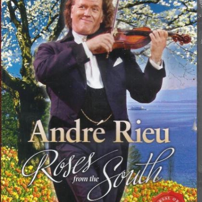 Andre Rieu ( Андре Рьё): Roses From The South