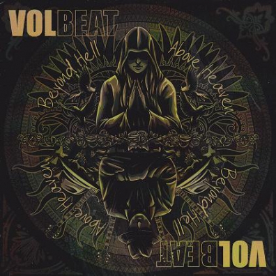 Beyond Hell/ Above Heaven Volbeat (Волбит): Beyond Hell/ Above Heaven