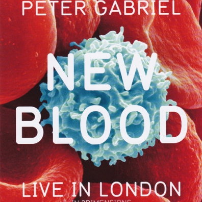 Peter Gabriel (Питер Гэбриэл): New Blood: Live In London In 3 Dimensions