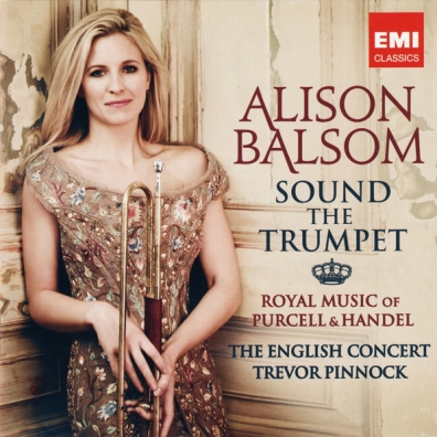 Alison Balsom (Элисон Болсом): Kings & Queens - The Music Of Purcell And Handel