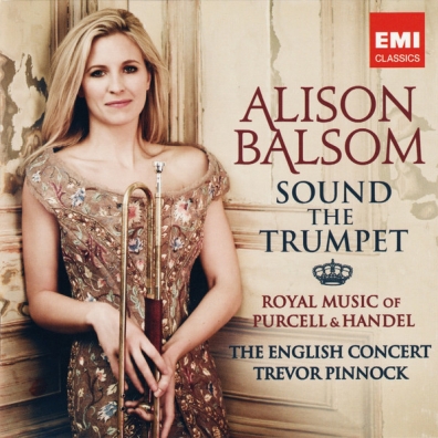Kings & Queens - The Music Of Purcell And Handel Alison Balsom (Элисон Болсом): Kings & Queens - The Music Of Purcell And Handel