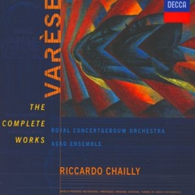 Varese: The Complete Works Riccardo Chailly (Рикардо Шайи): Varese: The Complete Works