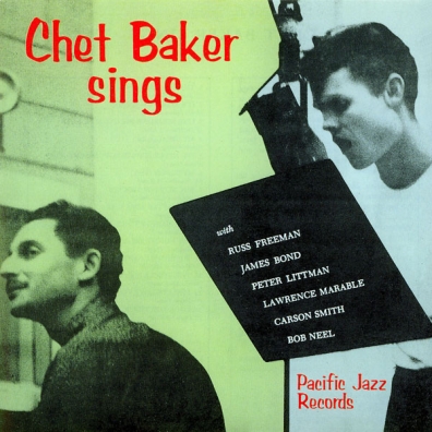 Chet Baker Sings Chet Baker (Чет Бейкер): Chet Baker Sings