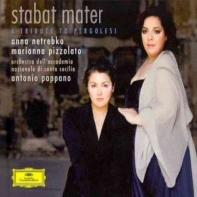 Pergolesi: Stabat Mater Анна Нетребко: Pergolesi: Stabat Mater