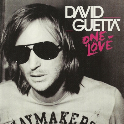 David Guetta (Дэвид Гетта): One Love