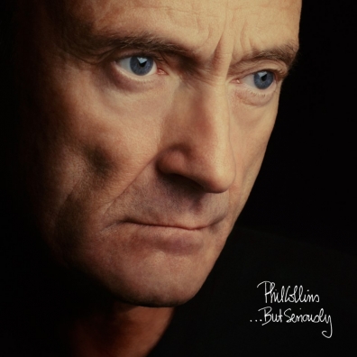 Phil Collins (Фил Коллинз): But Seriously