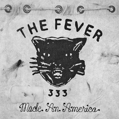 The Fever 333 (Зе Февер 333): Made An America