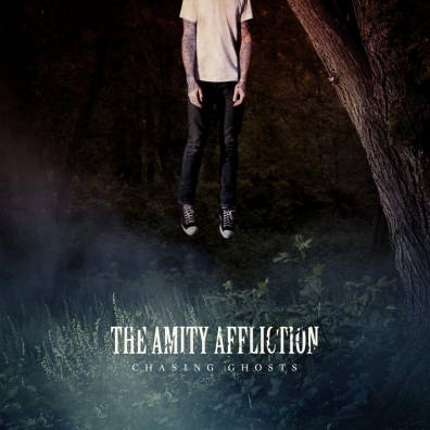 The Amity Affliction: Chasing Ghosts