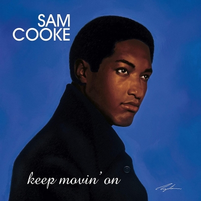 Sam Cooke (Сэм Кук): Keep Movin' On