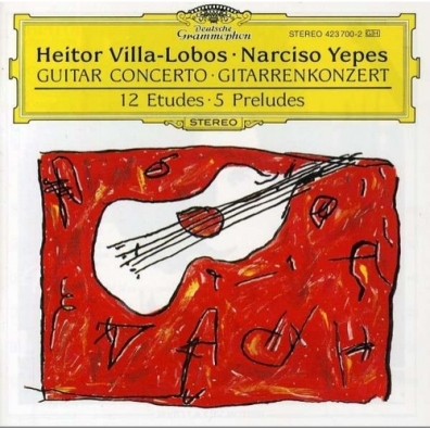 Narciso Yepes (Нарсисо Йепес): Villa-Lobos: Concerto For Guitar