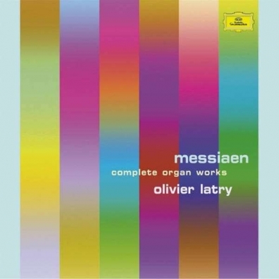 Olivier Latry (Оливье Латри): Messiaen: Organ Works