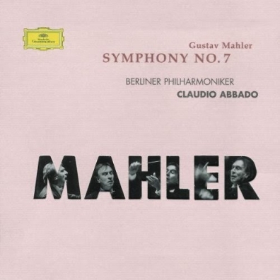 Claudio Abbado (Клаудио Аббадо): Mahler: Symphony No.7