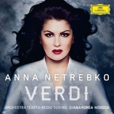 Anna Netrebko (Анна Нетребко): Verdi