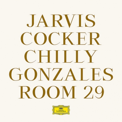 Jarvis Cocker Chilly Gonzales (Джарвис Кокер и Чили Гонзалес): Room 29