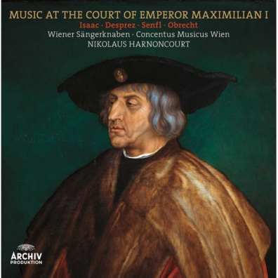 Nikolaus Harnoncourt (Николаус Арнонкур): Music At The Court Of Emperor Maximilian I.