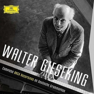 The Complete Bach Recordings On DG Walter Gieseking (Вальтер Гизекинг): The Complete Bach Recordings On DG