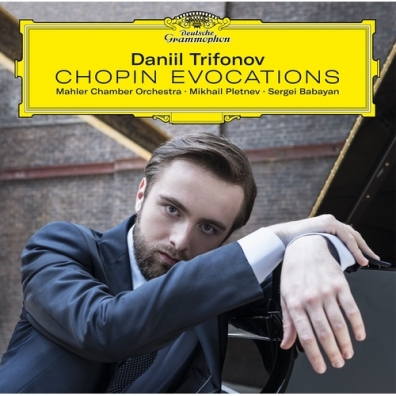 Daniil Trifonov (Даниил Трифонов): Chopin Evocations