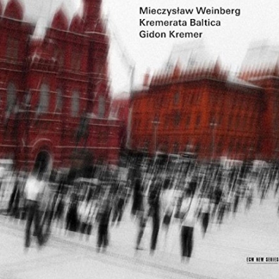 Gidon Kremer (Гидон Кремер): Weinberg, Mieczyslaw, Chamber Music. Symphony No. 10