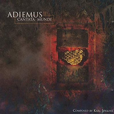 Karl Jenkins (Карл Дженкинс): Adiemus II - Cantata Mundi