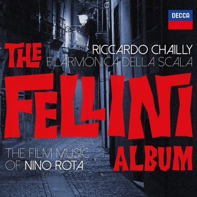 Riccardo Chailly (Рикардо Шайи): The Fellini Album
