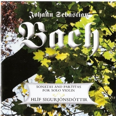 Carmignola Giuliano (Джулиано Карминьола): Bach: Sonatas & Partitas