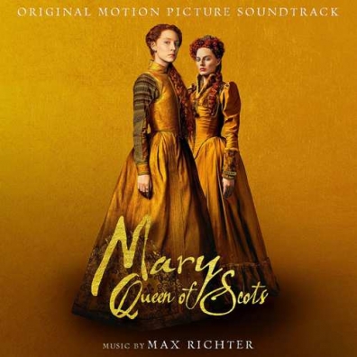 Max Richter (Макс Рихтер): Mary Queen Of Scots