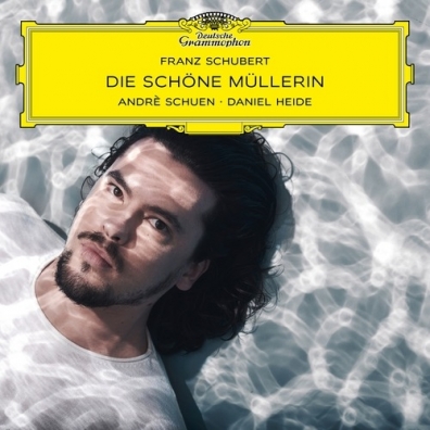Andre Schuen: Schubert: Die schöne Müllerin, Op. 25, D. 795