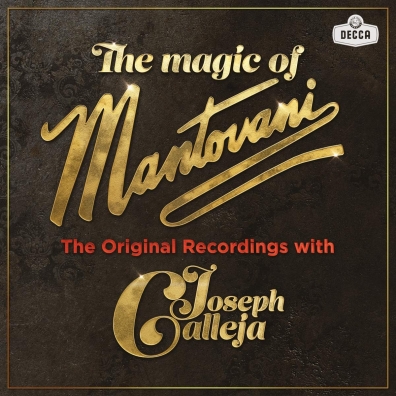 Joseph Calleja (Джозеф Каллея): The Magic of Mantovani