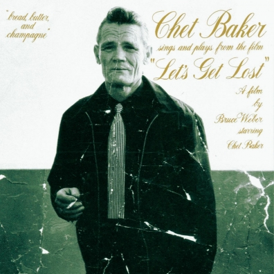 Chet Baker (Чет Бейкер): Chet Baker Sings And Plays From The Film