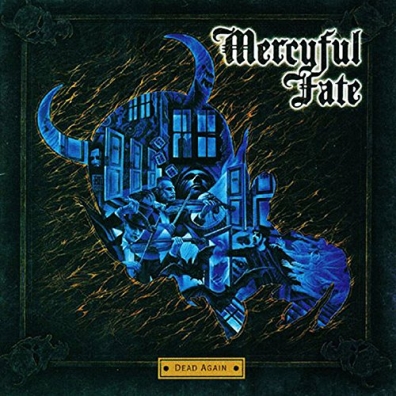 Fate Dead Again Mercyful: Fate Dead Again